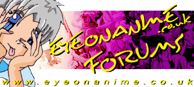 EyeOnAnime Forum Forum Index